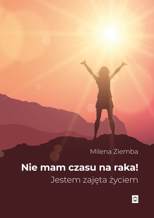 Nie mam czasu na raka