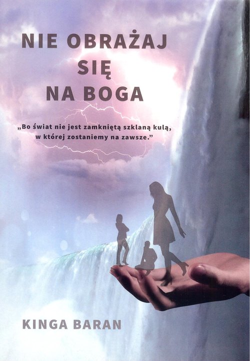 Nie obrażaj się na Boga