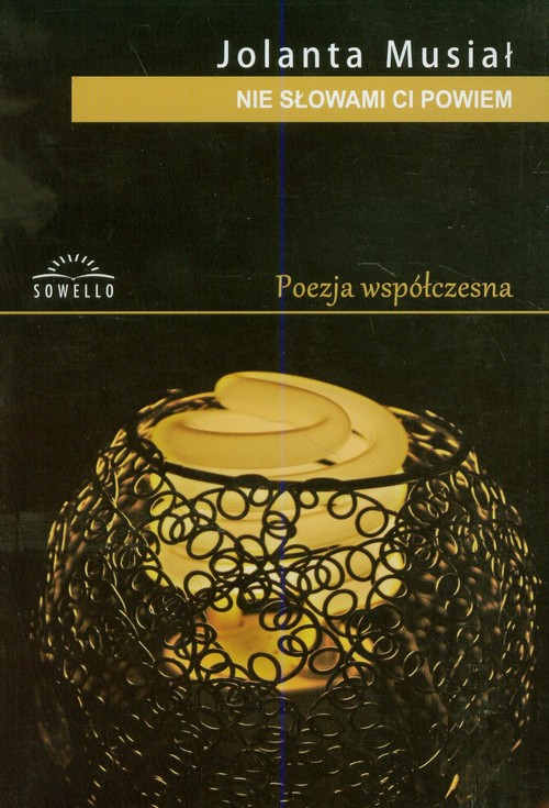 Nie słowami ci powiem