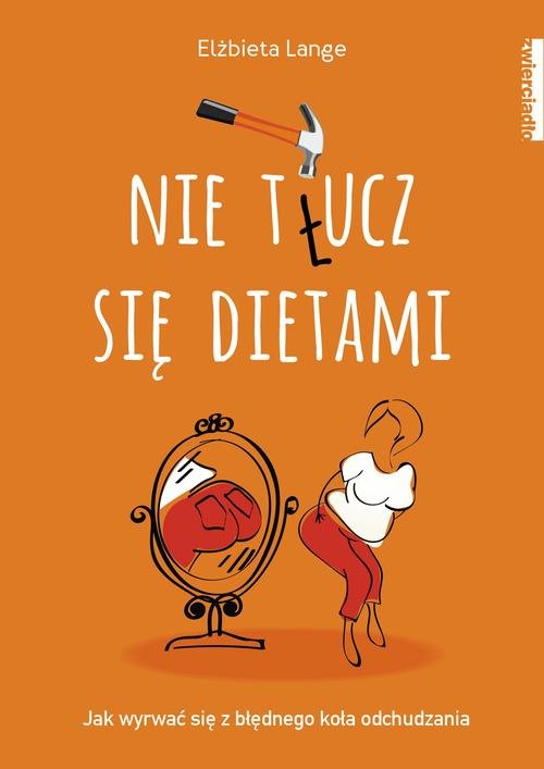 Nie t(ł)ucz się dietami