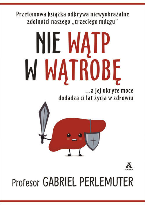 Nie wątp w wątrobę