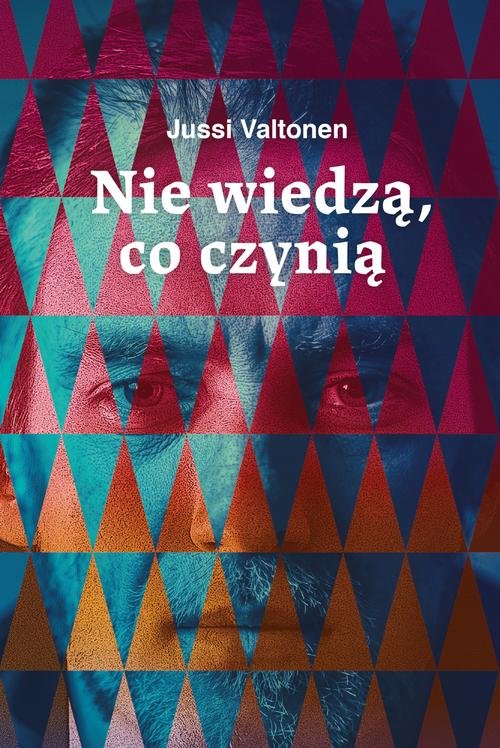 Nie wiedzą, co czynią