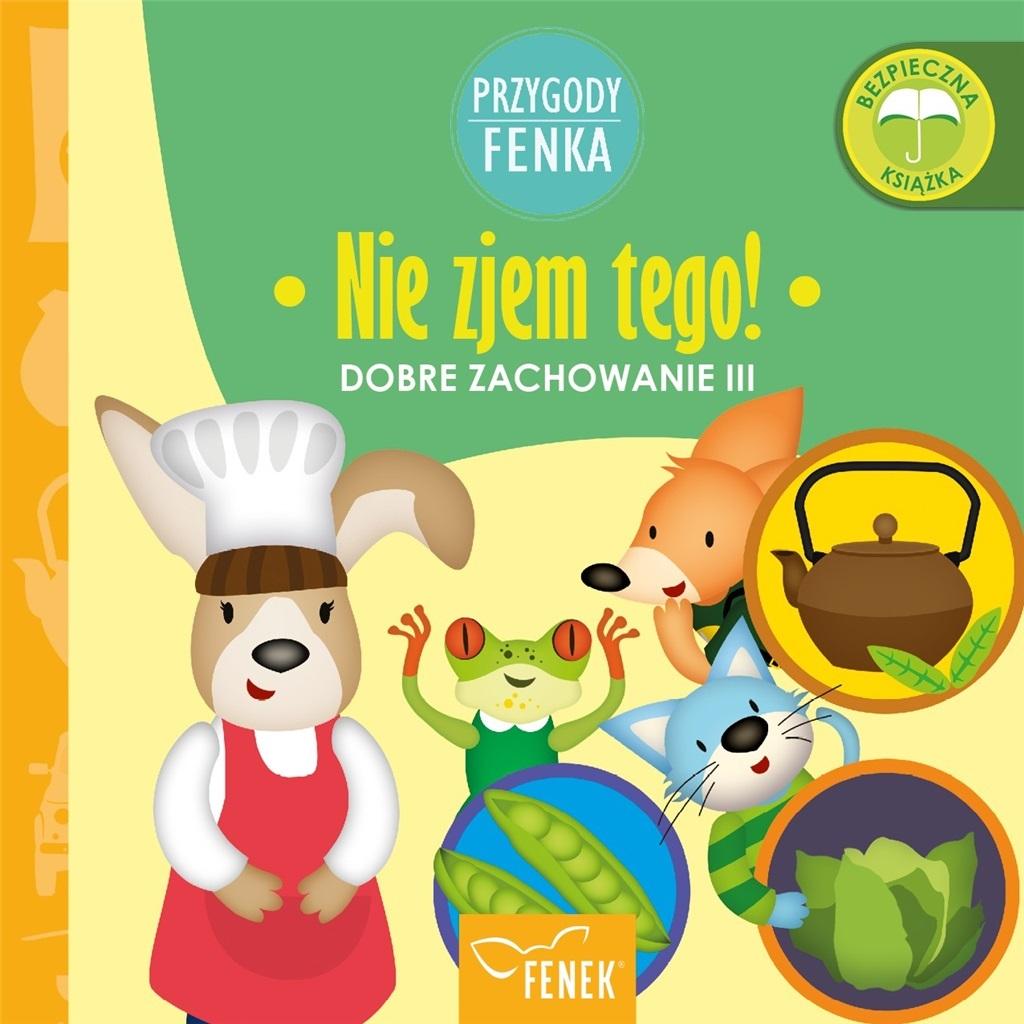 Nie zjem tego Dobre zachowanie