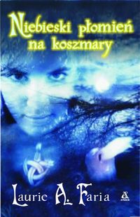 Niebieski płomień na koszmary