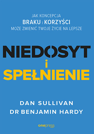 Niedosyt i spełnienie