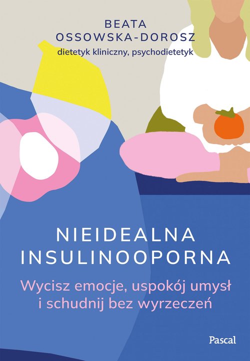 Nieidealna insulinooporna.