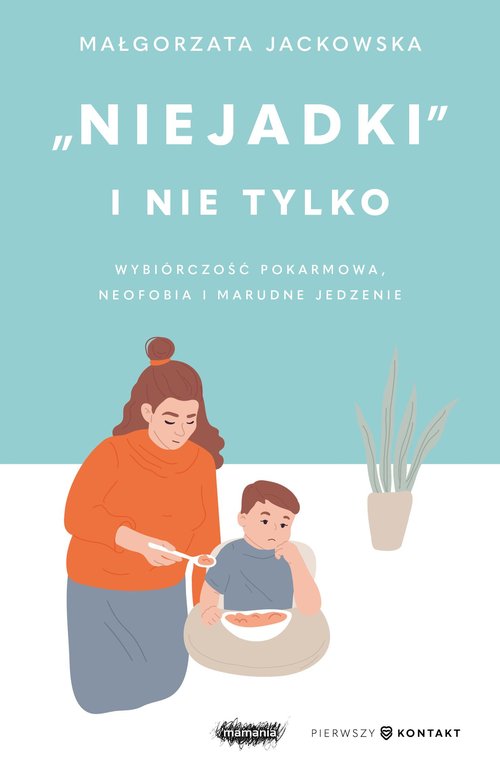 Niejadki i nie tylko