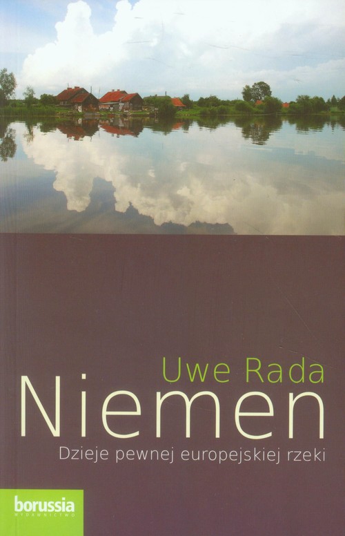Niemen. Dzieje pewnej europejskiej rzeki