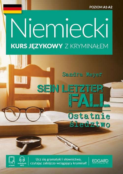 Niemiecki Kurs językowy z kryminałem Sein letzter Fall Ostatnie śledztwo