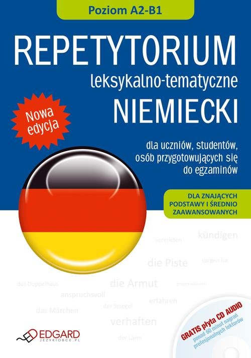 Niemiecki. Repetytorium Leksykalno-tematyczne. Poziom A2-B1 (+CD AUDIO)