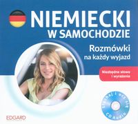 Niemiecki w samochodzie Rozmówki na każdy wyjazd