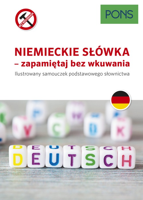 Niemieckie słówka zapamiętaj bez wkuwania A1 P