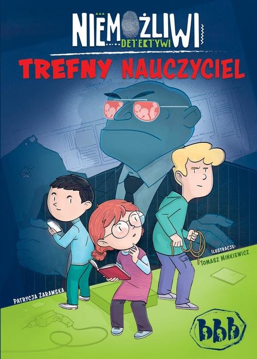 Niemożliwi detektywi Trefny nauczyciel