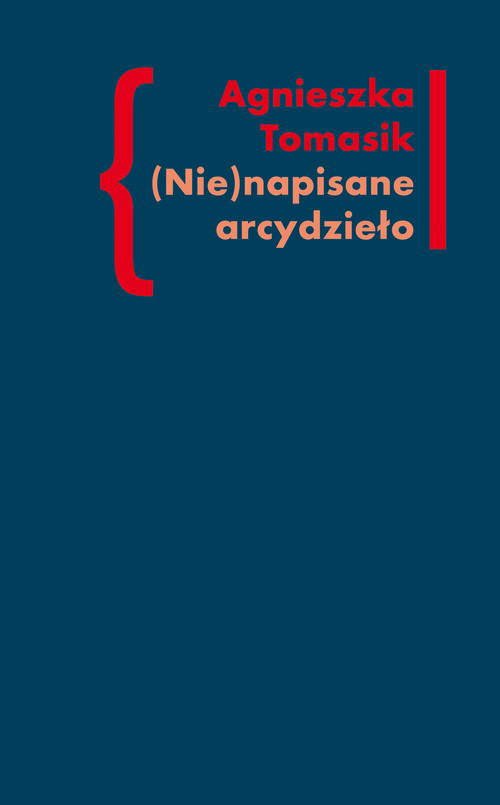 (Nie)napisane arcydzieło. Znaczenie "Dziennika" w twórczości Andrzeja Kijowskiego