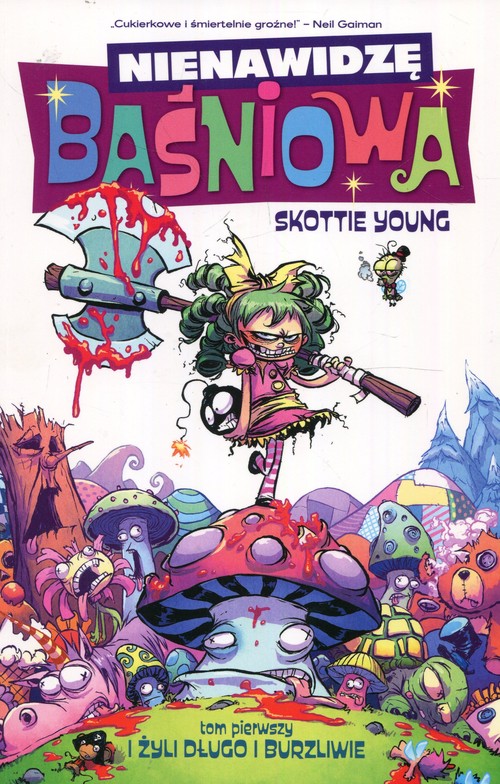 Nienawidzę Baśniowa Tom 1 I żyli długo i burzliwie