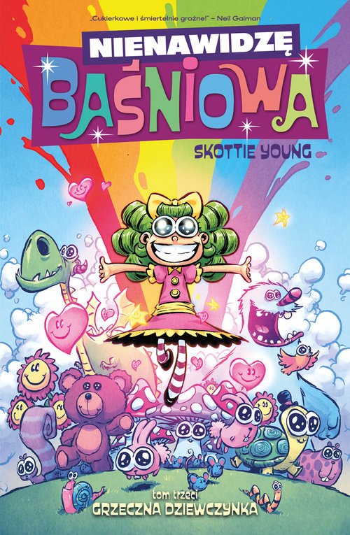 Nienawidzę baśniowa Tom 3 Grzeczna dziewczynka