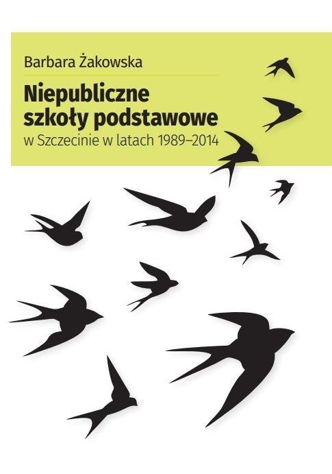 Niepubliczne szkoły podstawowe w Szczecinie w latach 1989-2014