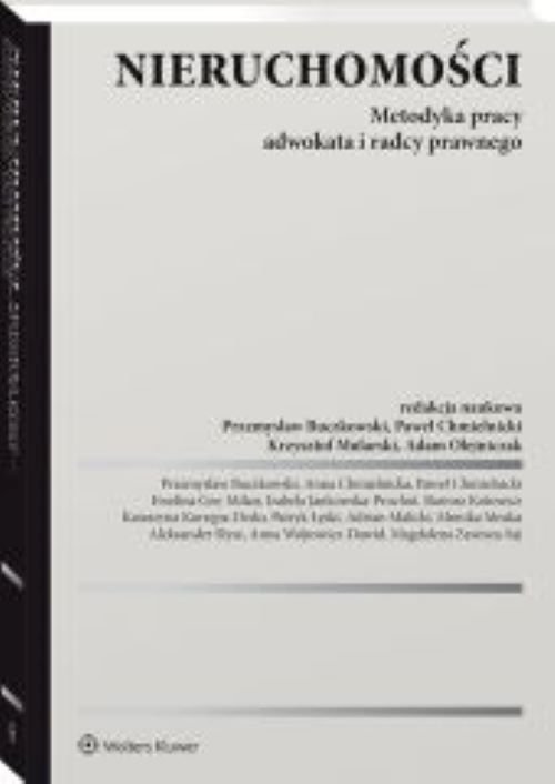 Nieruchomości. Metodyka pracy adwokata i radcy prawnego