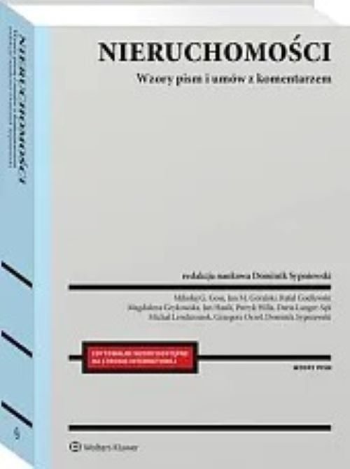 Nieruchomości Wzory pism i umów z komentarzem