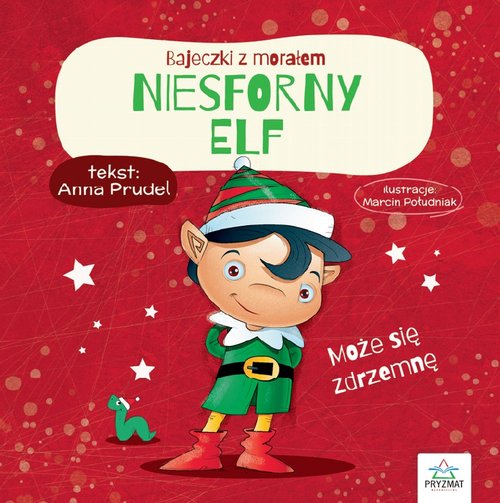 Niesforny elf Bajeczki z morałem