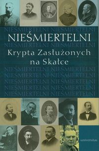 Nieśmiertelni. Krypta Zasłużonych na Skałce