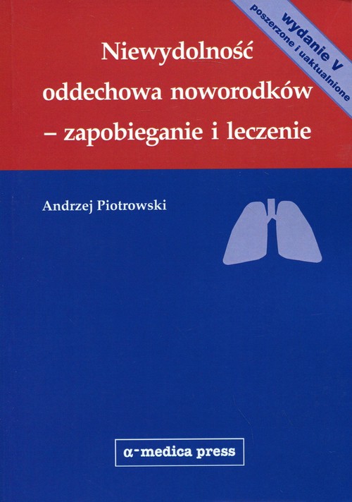 Niewydolność oddechowa noworodków - zapobieganie i leczenie