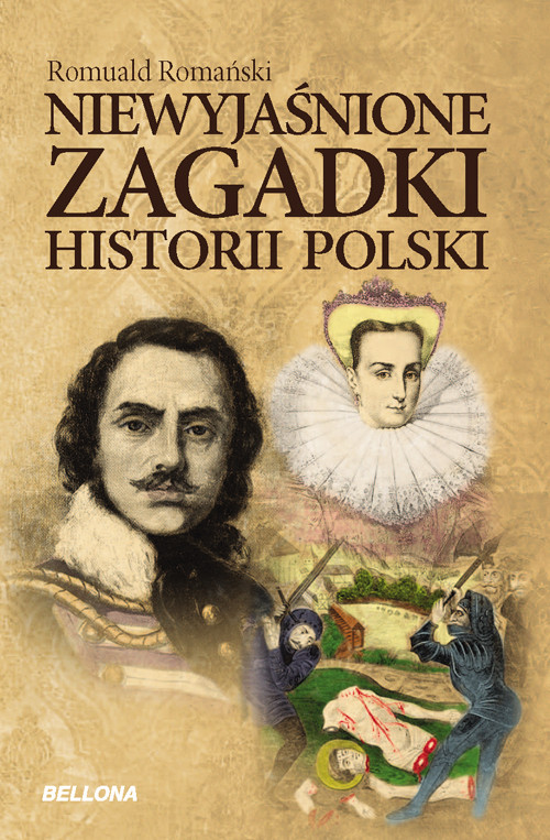 Niewyjaśnione zagadki Historii Polski