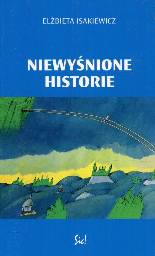 Niewyśnione historie