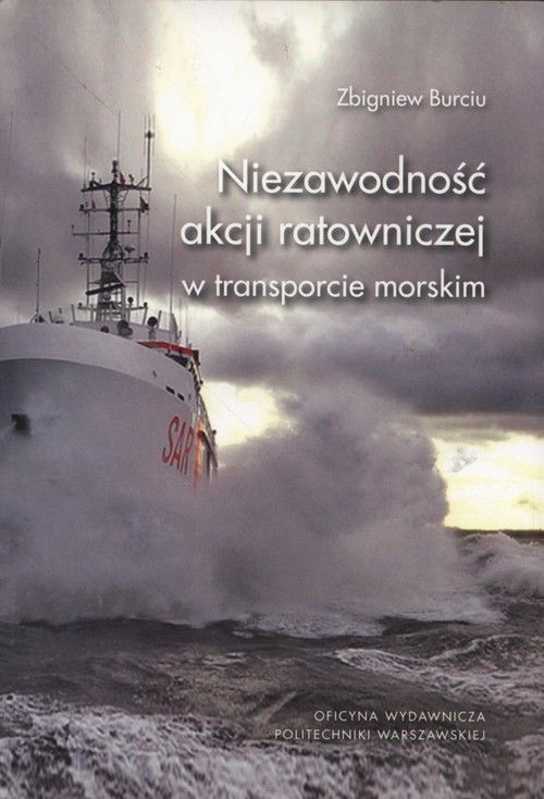 Niezawodność akcji ratowniczej w transporcie morskim