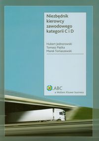 Niezbędnik kierowcy zawodowego kategorii C i D