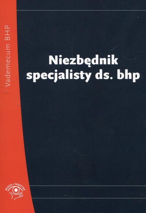 Niezbędnik specjalisty ds. BHP