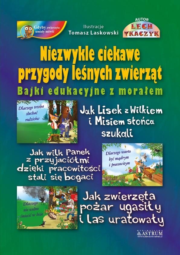 Niezwykle ciekawe przygody leśnych zwierząt