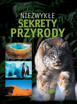 Niezwykłe sekrety przyrody (Readers Digeste)