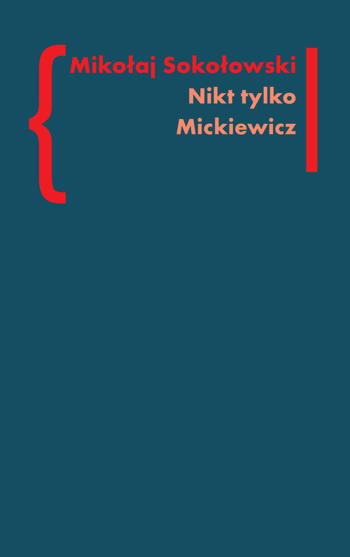Nikt tylko Mickiewicz