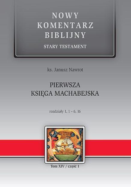 NKB Pierwsza Księga Machabejska ST XIV cz.1