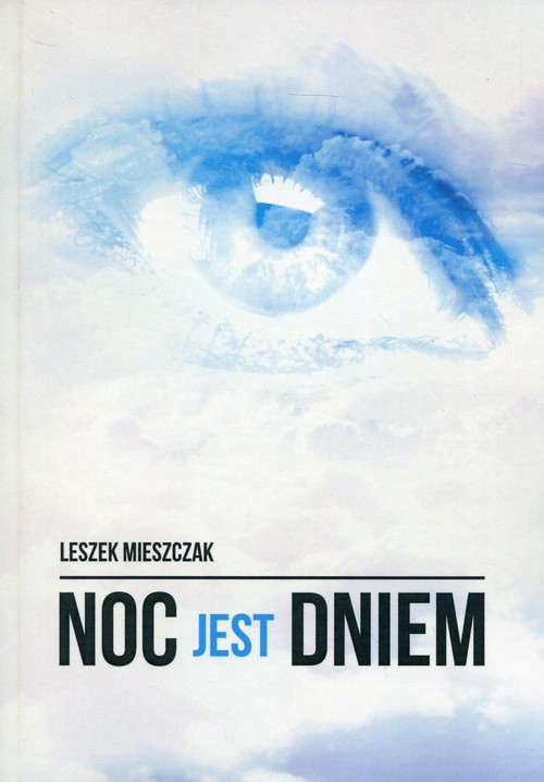 Noc jest dniem