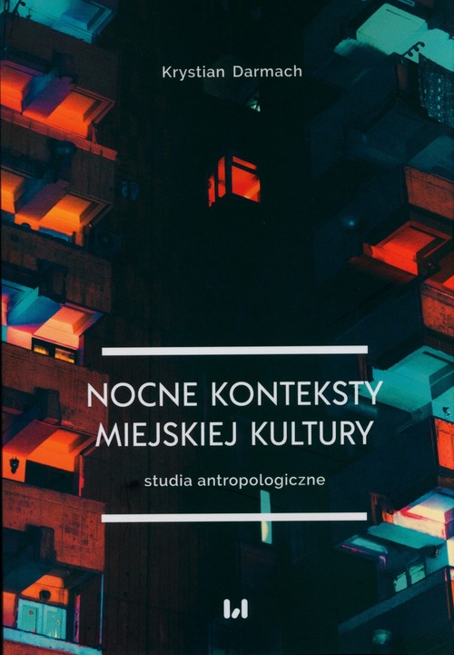 Nocne konteksty miejskiej kultury