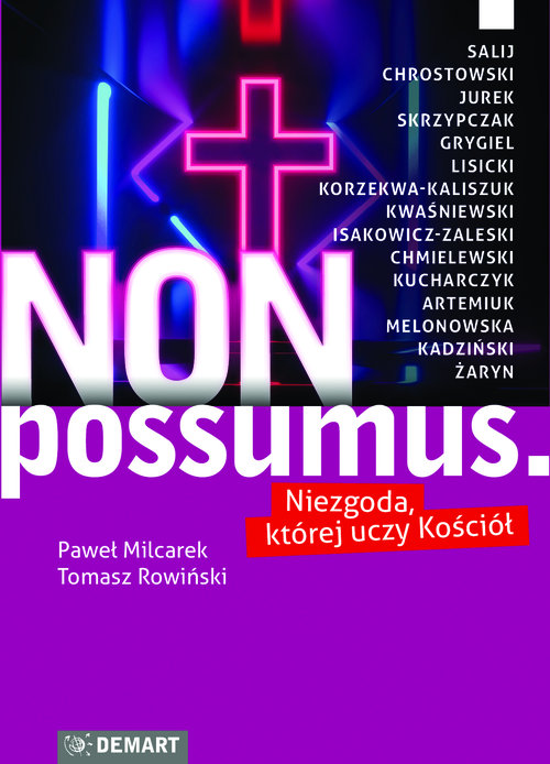 Non possumus. Niezgoda której uczy kościół
