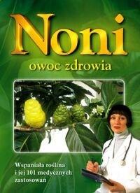 Noni owoc zdrowia