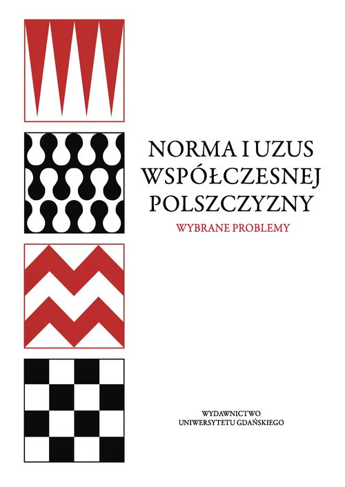 Norma i uzus współczesnej polszczyzny