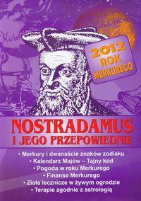 Nostradamus i jego przepowiednie