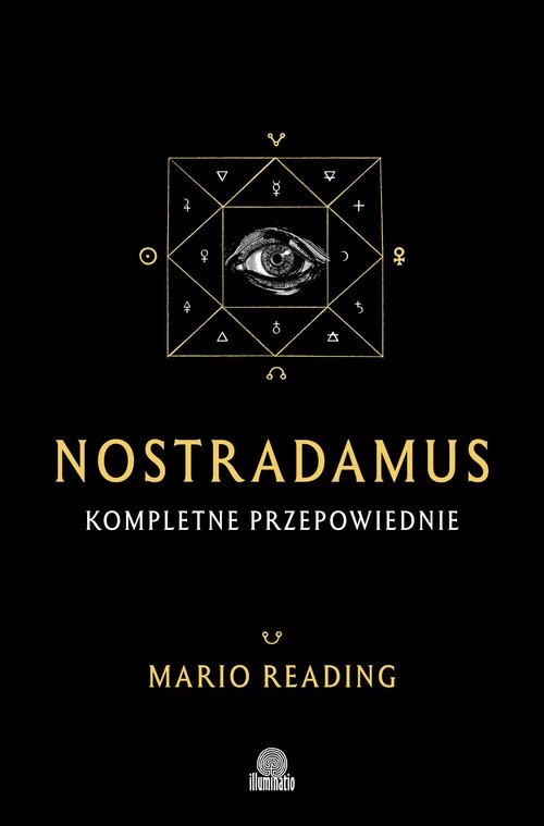 Nostradamus Kompletne przepowiednie