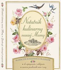 Notatnik kulinarny naszej Mamy