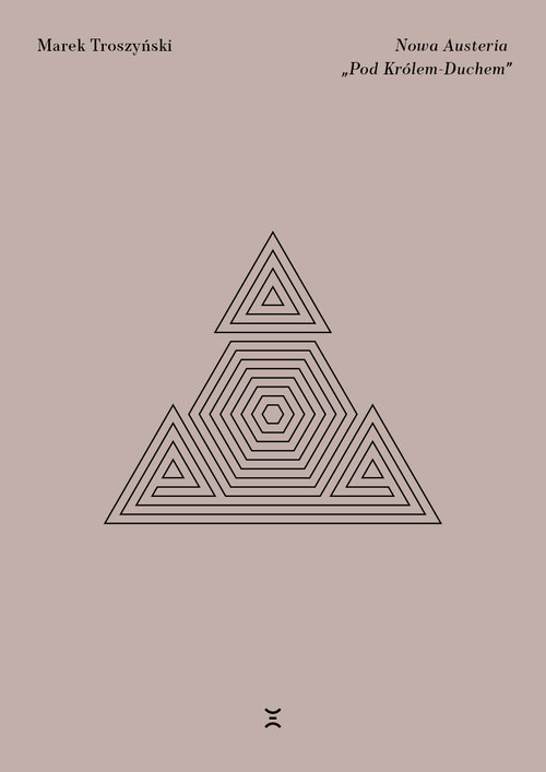 Nowa Austeria "Pod Królem-Duchem"