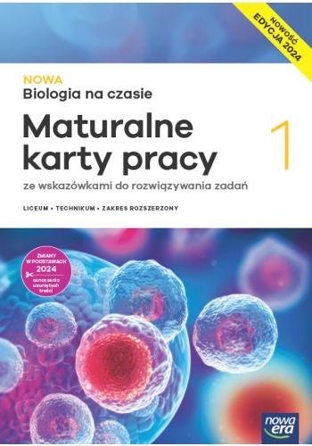 Nowa Biologia na czasie 1 Maturalne karty pracy Zakres rozszerzony Edycja 2024