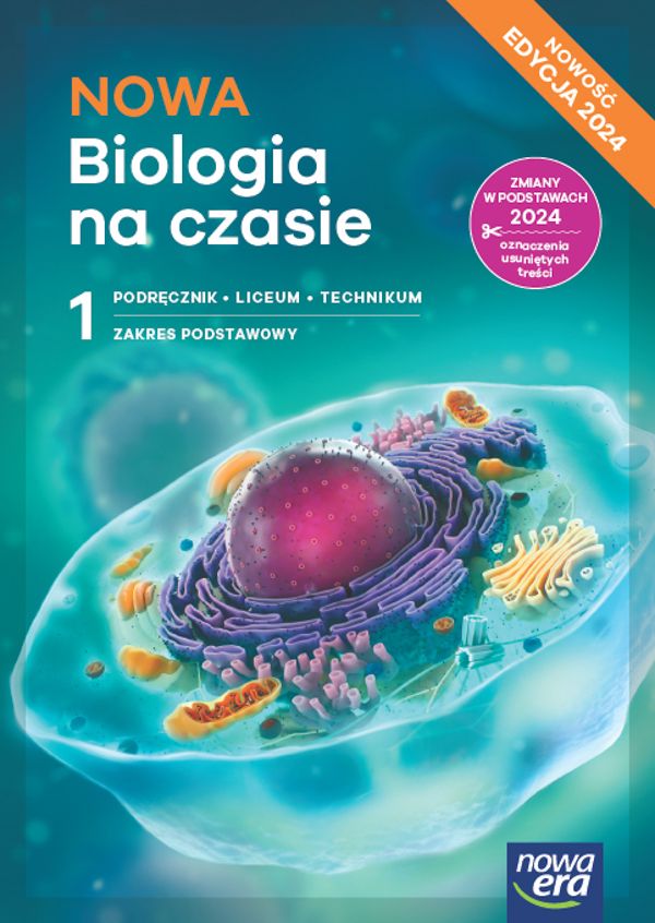 NOWA Biologia na czasie 1 Podręcznik Zakres podstawowy Edycja 2024