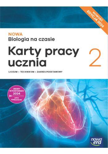 Nowa Biologia na czasie karty pracy 2 liceum i technikum zakres podstawowy EDYCJA 2025