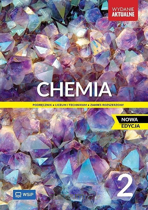 Nowa Chemia Podręcznik liceum i technikum klasa 2 zakres rozszerzony