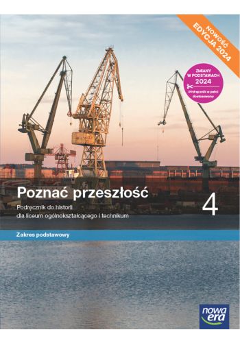 Nowa Historia Poznać przeszłość podręcznik 4 liceum technikum zakres podstawowy EDYCJA 2025
