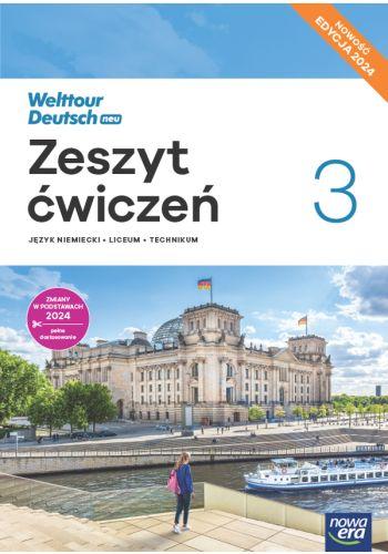 Nowa Język niemiecki Welttour Deutsch Neu 3 zeszyt ćwiczeń liceum i technikum EDYCJA 2025